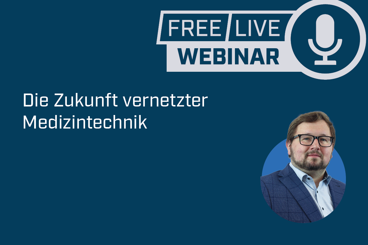 Die Zukunft vernetzter Medizintechnik Die Zukunft vernetzter Medizintechnik